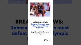 JohnsonThompson Battles Thiam for Olympic Heptathlon Gold in Thrilling Finale [upl. by Kym]