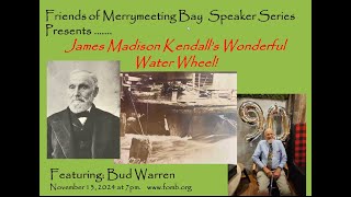 James Madison Kendalls Wonderful Water Wheel [upl. by Julianne90]