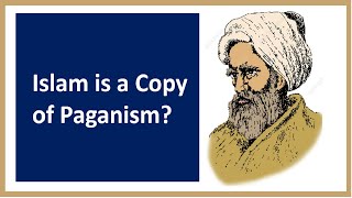 Islam is a Copy of Paganism [upl. by Anikram]