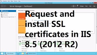 How to Request and Install SSL Certificate in IIS 85 using Local CA [upl. by Lativa]