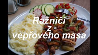 ražničí z vepřového masa [upl. by Mannie]