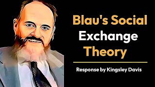 Blaus Social Exchange Theory  Social Exchange Theory explained [upl. by Drallim]