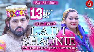 Latest Pahari Song 2018  Ladi Shawni  Inder Jeet  Official Video  Surender Negi  iSur Studios [upl. by Initsed]