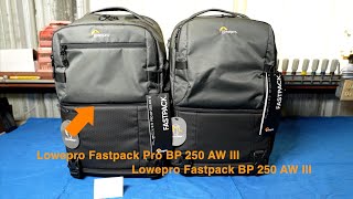 Lowepro Fastpack Pro BP 250 AW III compared to Lowepro Fastpack BP 250 AW III [upl. by Meris305]