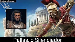 Assassins Creed Odyssey  Pallas o Silenciador Culto do Cosmo [upl. by Field]