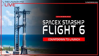 LIVE SpaceX Starship Flight 6 Countdown [upl. by Bain]