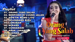 ORANG YANG SALAH  DIFARINA INDRA ADELLA FULL ALBUM TERBARU 2024 [upl. by Beitch]