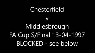 Chesterfield v Middlesbrough FA Cup Semi Final 13041997 [upl. by Notyrb]