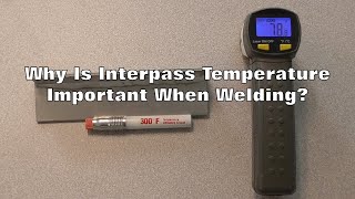 Welding Interpass Temperature [upl. by Arytas]