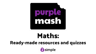 Maths on Purple Mash Readymade resources and quizzes [upl. by Hsak486]