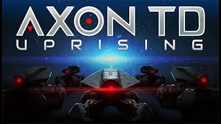 Axon TD Uprising  Tower Defense Gameplay PC [upl. by Duggan]