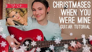 Christmases When You Were Mine Guitar Tutorial  Taylor Swift Christmas Songs  Nena Shelby [upl. by Hackathorn]