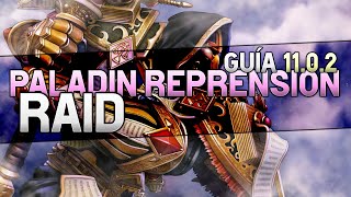 Guía INICIAL Paladín Reprensión PvE Raid en Español  TWW 1102 [upl. by Anida]