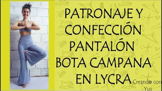 DIY patronaje y confección pantalón bota campana en lycra [upl. by Mook]