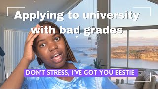 Bad grade 11 results how to still get accepted into uni📖 [upl. by Castro]