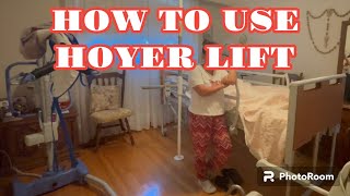 HOW TO USE A HOYER LIFT for caregivers [upl. by Cestar]