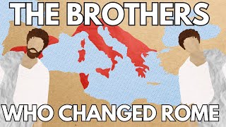 The Brothers Who Changed Rome [upl. by Annehs]