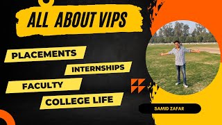 My Incredible College Experience  ALL ABOUT VIPS  BTECH  PLACEMENTS  INTERNSHIP  FACULTY [upl. by Beverlee]