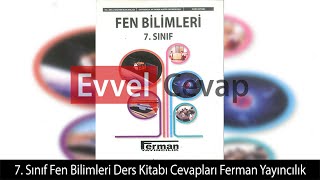 7 Sınıf Fen Bilimleri Ders Kitabı Cevapları Ferman Yayıncılık [upl. by Eitsyrk]