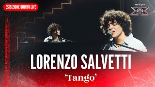 Lorenzo Salvetti  Tango  Esibizione Quinto Live  X Factor 2024 [upl. by Lawtun]