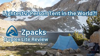 Lightest 2 Person Tent in the World  ZPacks Duplex Lite PostHike Review [upl. by Jarietta]