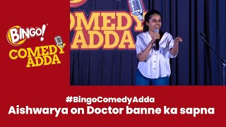 Aishwarya Mohanraj on Doctor banne ka sapna  Standup Comedy  Bingo Comedy Adda [upl. by Lucias]