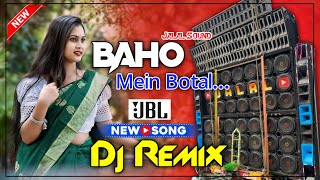 Bahome Botol Botol Me Daru Dj Full Hindi Dance Song 2025 Happy New Year Latest Hindi Dj Jalal [upl. by Llednew]