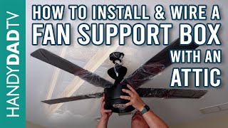 Install and Wire Ceiling Fan Boxes from an Attic [upl. by Adiaz]