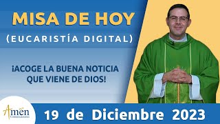 Misa de Hoy Martes 19 de diciembre 2023 l Padre Carlos Yepes l Eucaristía Digital l Católica l Dios [upl. by Aihpledalihp]