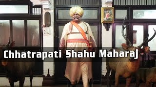 Chhatrapati Shahu Maharaj  King of Kolhapur [upl. by Ernesta]