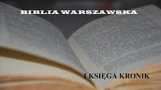 BIBLIA WARSZAWSKA ST 13 I Księga Kronik [upl. by Shelman]