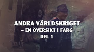 Andra världskriget – en översikt i färg del 1 Fram till år 1942 Trailer Medix184 [upl. by Johanna382]