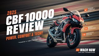 Exploring the 2025 Honda CBF1000F Your Next Perfect Touring Bike [upl. by Nedle]