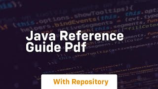 java reference guide pdf [upl. by Robina]