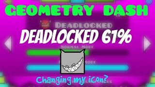 19 Geometry Dash  Deadlocked 61 [upl. by Anahsak273]