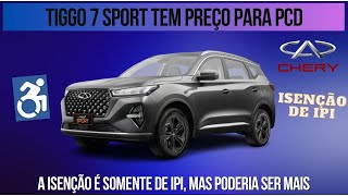 Tiggo 7 Sport já tem preço para PCD e pode ser argumento para aumento de teto [upl. by Nnyladnarb]