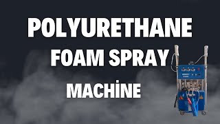 Polyurethane Foam Spray Machine [upl. by Raamaj]