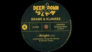 Brame amp Klansee  Alright [upl. by Laamak986]