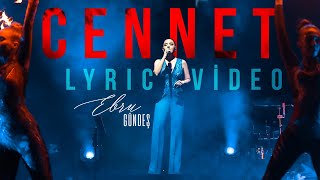 Ebru Gündeş  Cennet Lyric Video [upl. by Padraic]