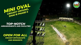 Mini Oval Cricket Ground DHAIR Phase2  Open For All Cricket Enthusiasts and Residents [upl. by Hitt799]