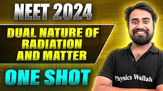 DUAL NATURE OF RADIATION AND MATTER in 1Shot  FULL CHAPTER COVERAGE ConceptsPYQs  Prachand NEET [upl. by Adnaugal773]