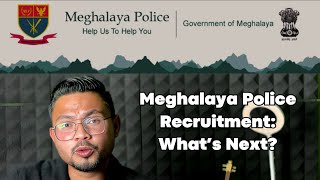 Meghalaya Police Recruitment Invalid Application PET Written Exam Syllabus Explained [upl. by Haret]