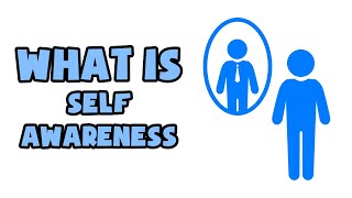 What is SelfAwareness  Explained in 2 min [upl. by Keane]