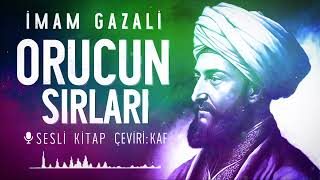 Orucun Sırları  İmam Gazali  Sesli Kitap [upl. by Ybba]