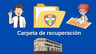 Carpeta Recuperación 2023 Indicaciones [upl. by Nicolas224]