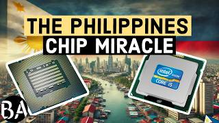 How the Philippines Became a Powerhouse in Semiconductor Assembly [upl. by Yanej]