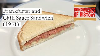 Frankfurter and Chili Sauce Sandwich 1951 on Sandwiches of History⁣ [upl. by Siravart]