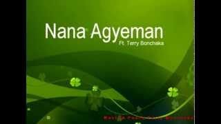 Nana Agyeman ft Terry BonChakaTaaso Ode [upl. by Aihtnyc899]