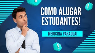 ASSESSORIA PARA ESTUDANTES DE MEDICINA ALUGUEL EM FOZ DO IGUAÇU MEDICINA PARAGUAI [upl. by Eikcuhc]