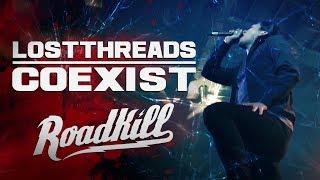 ROADKILL TOUR  LOSTTHREADS  COEXIST [upl. by Blinnie]